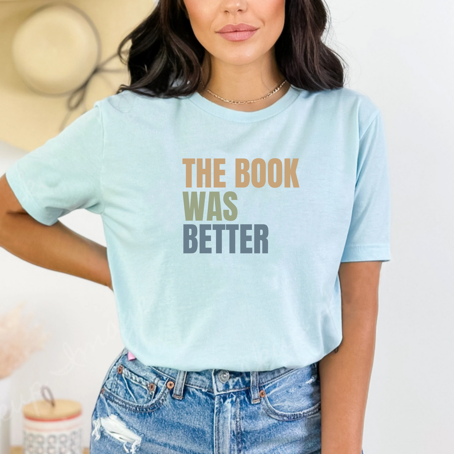 The Book Was Better Unisex Tshirt