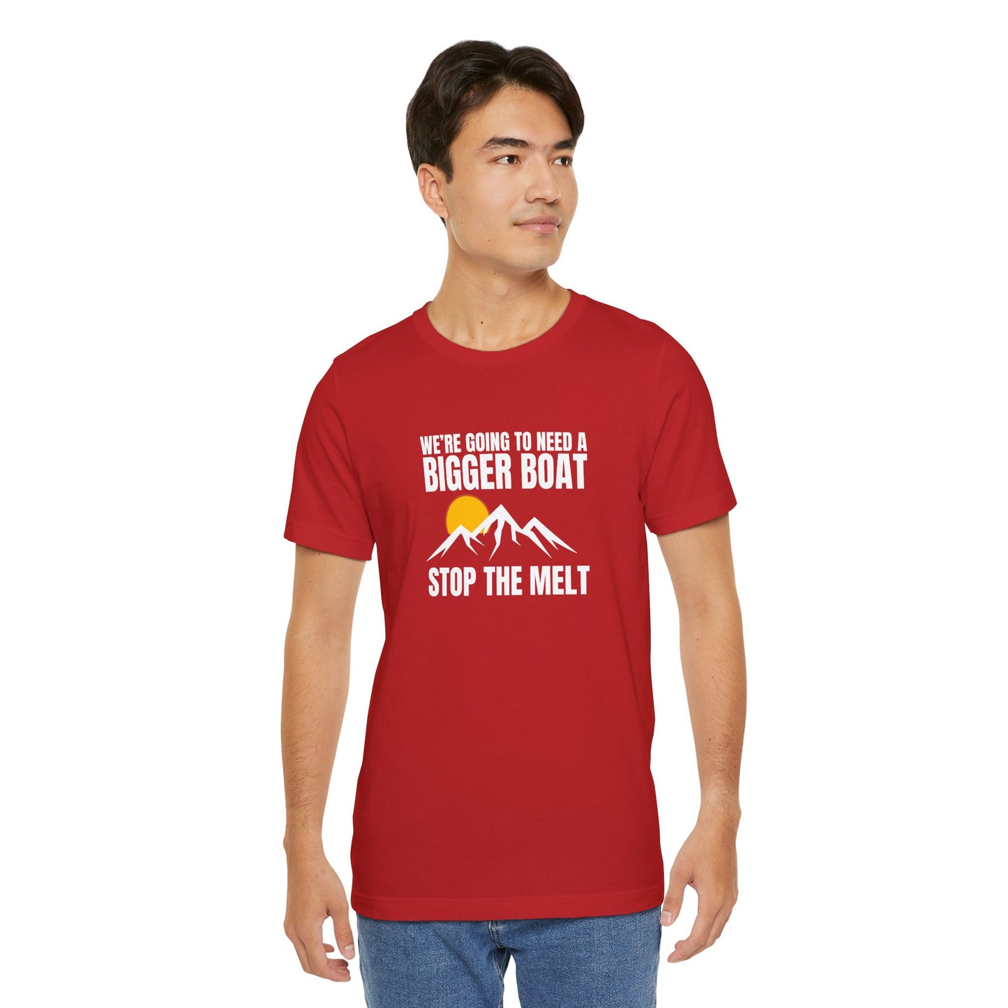 We're Going to Need a Big Boat – Stop the Melt Unisex Tshirt