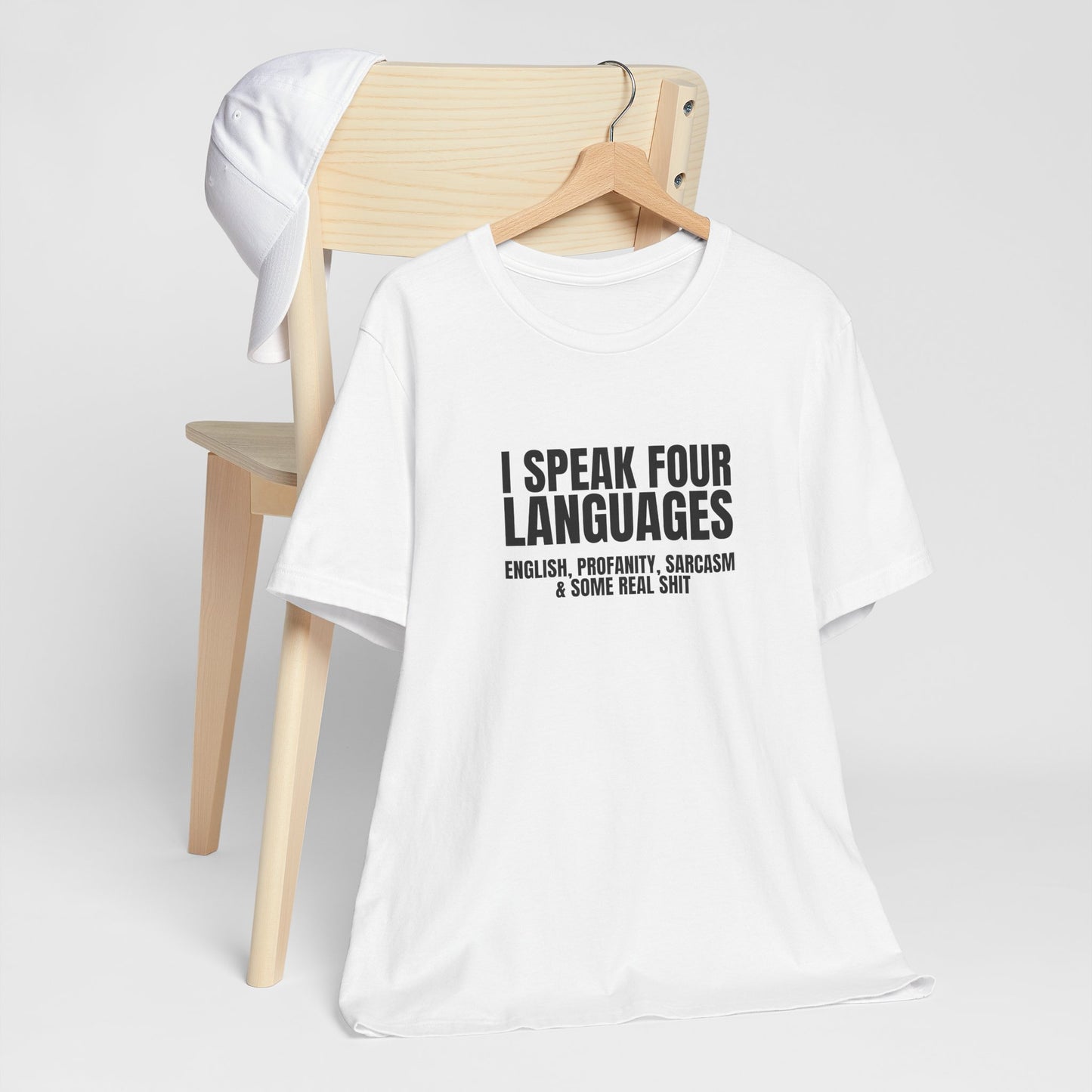 I Speak Four Languages Unisex Tshirt