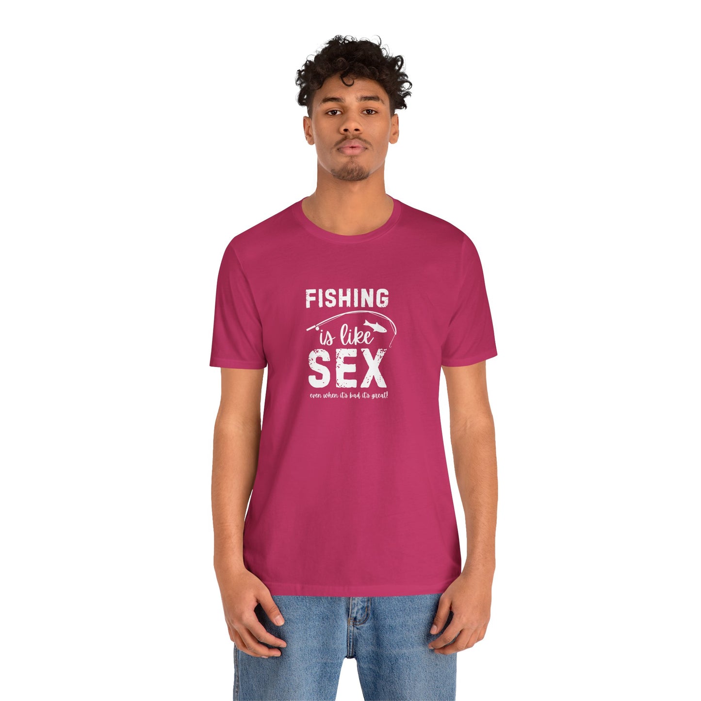 Fishing is Like Sex Men T-Shirt