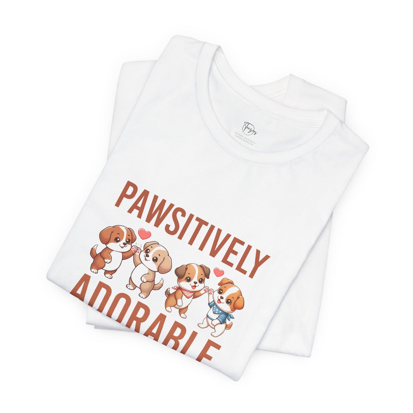 Pawsitively Adorable T-Shirt Unisex T-Shirt