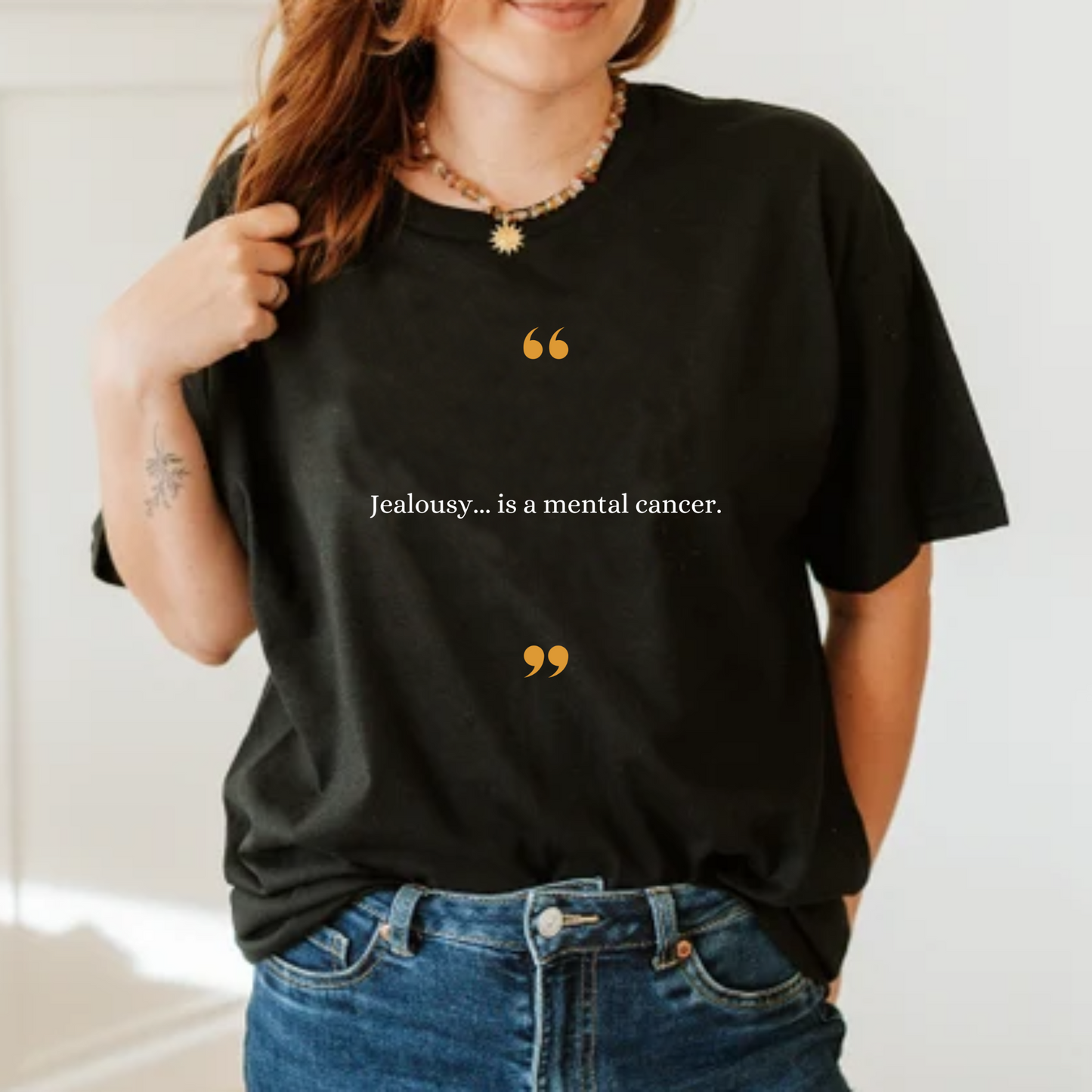 Jealousy Is a Mental Cancer – Women's Empowerment T-Shirt