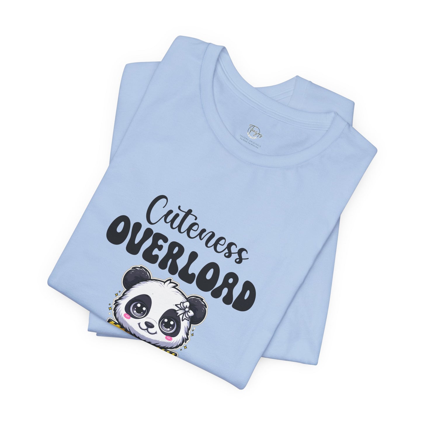 Cuteness Overload Proceed with Caution Unisex T-Shirt