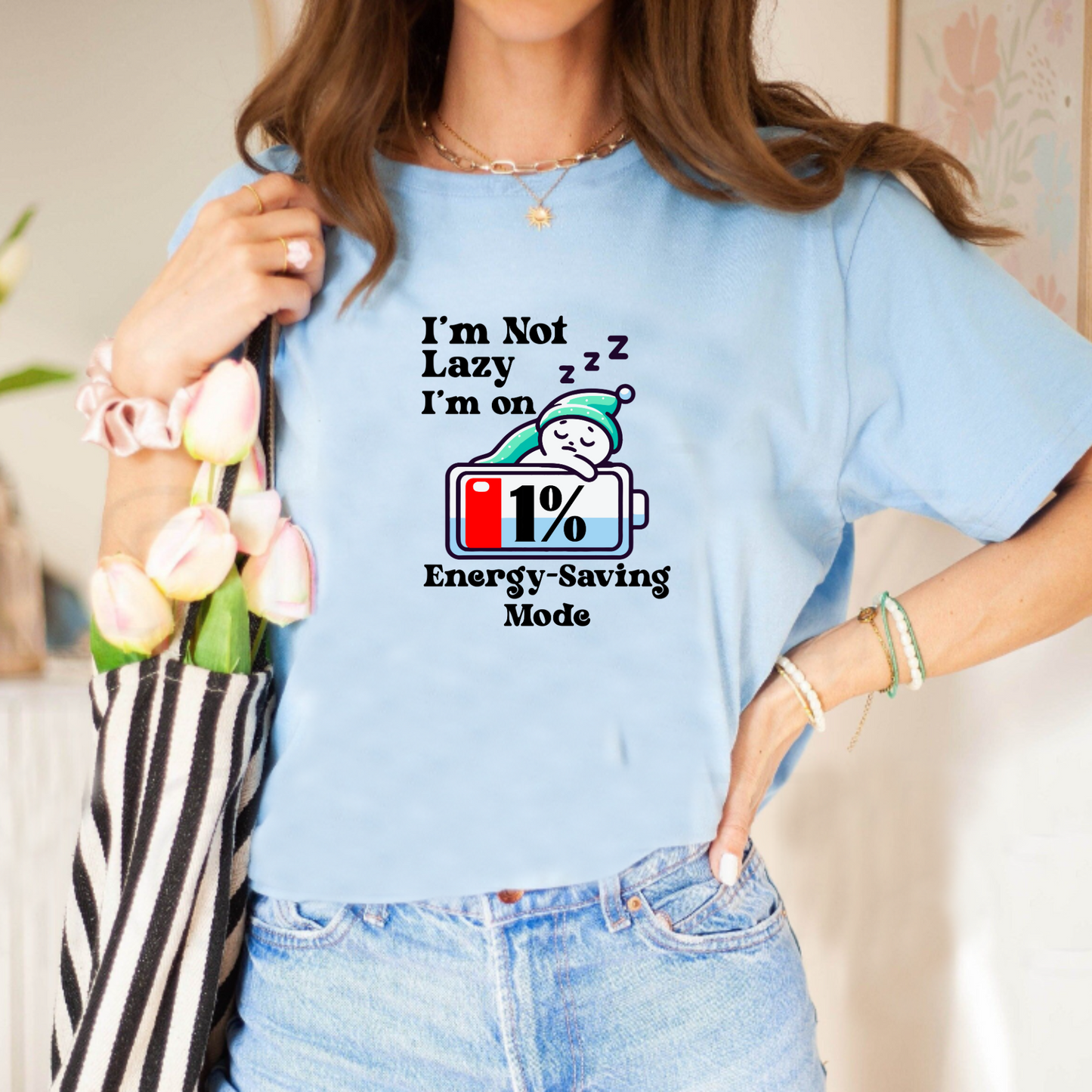 I'm Not Lazy, I'm on Energy Saving Mode Unisex T-Shirt