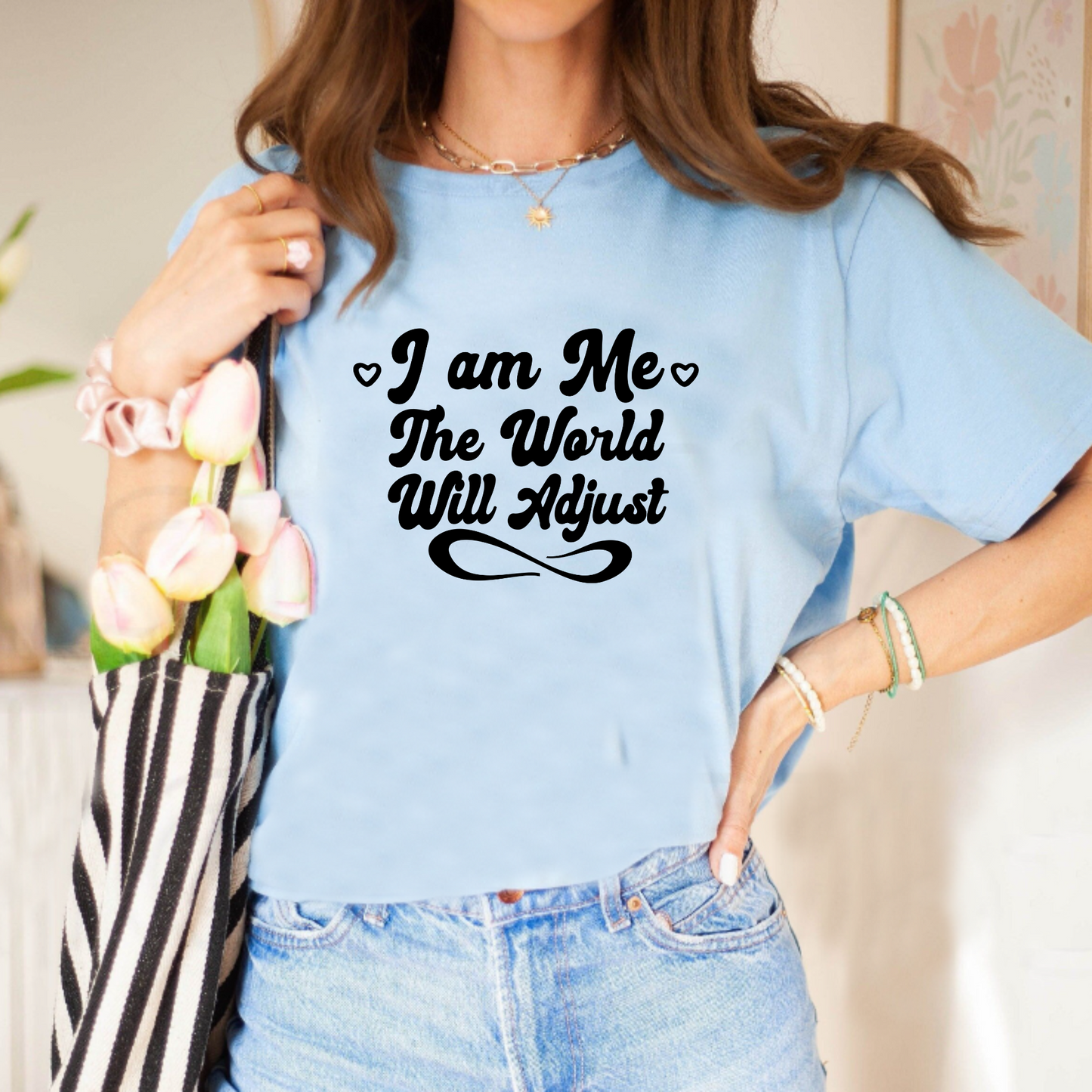 I Am Me – The World Will Adjust Unisex T-Shirt