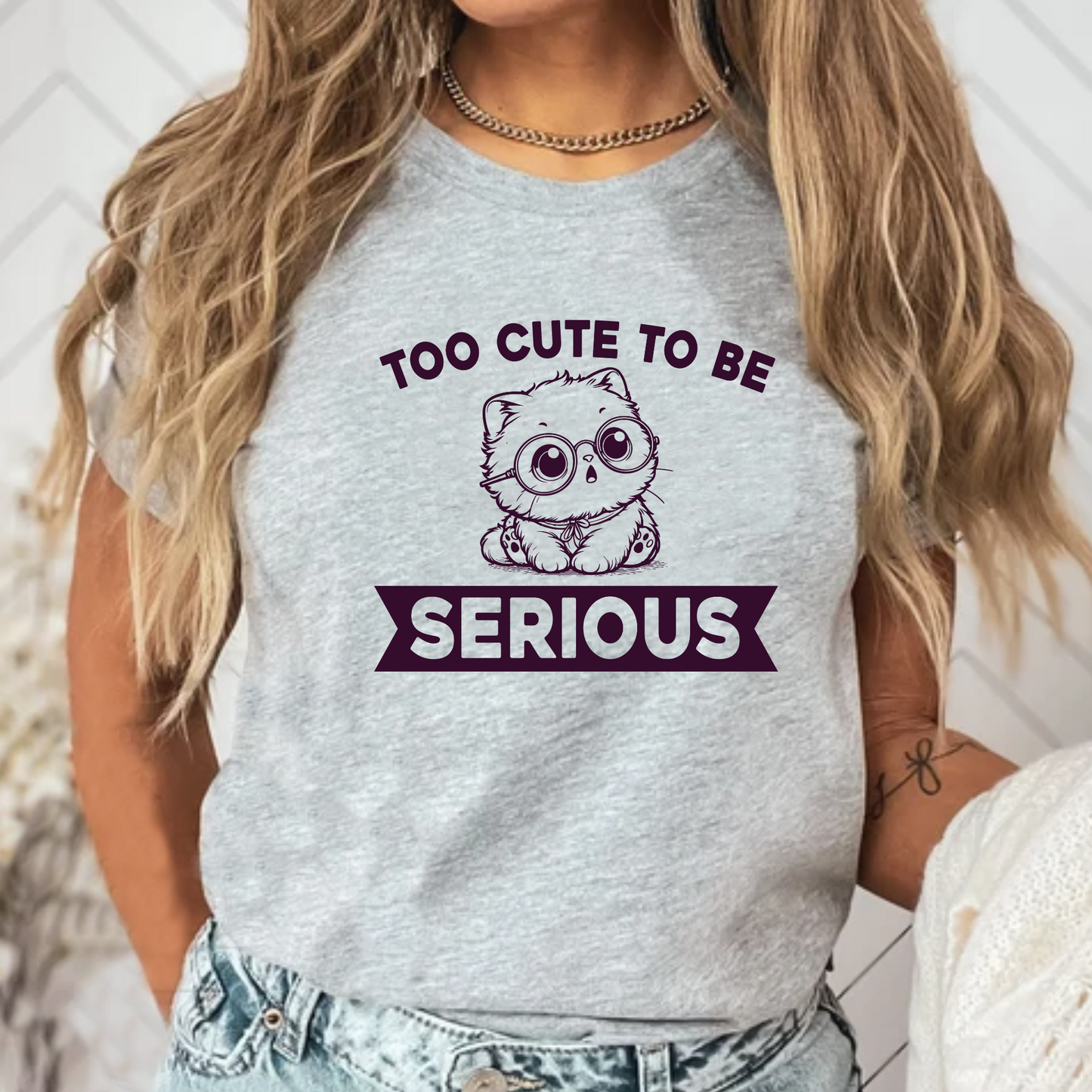 Too Cute to Be Serious Unisex Tee