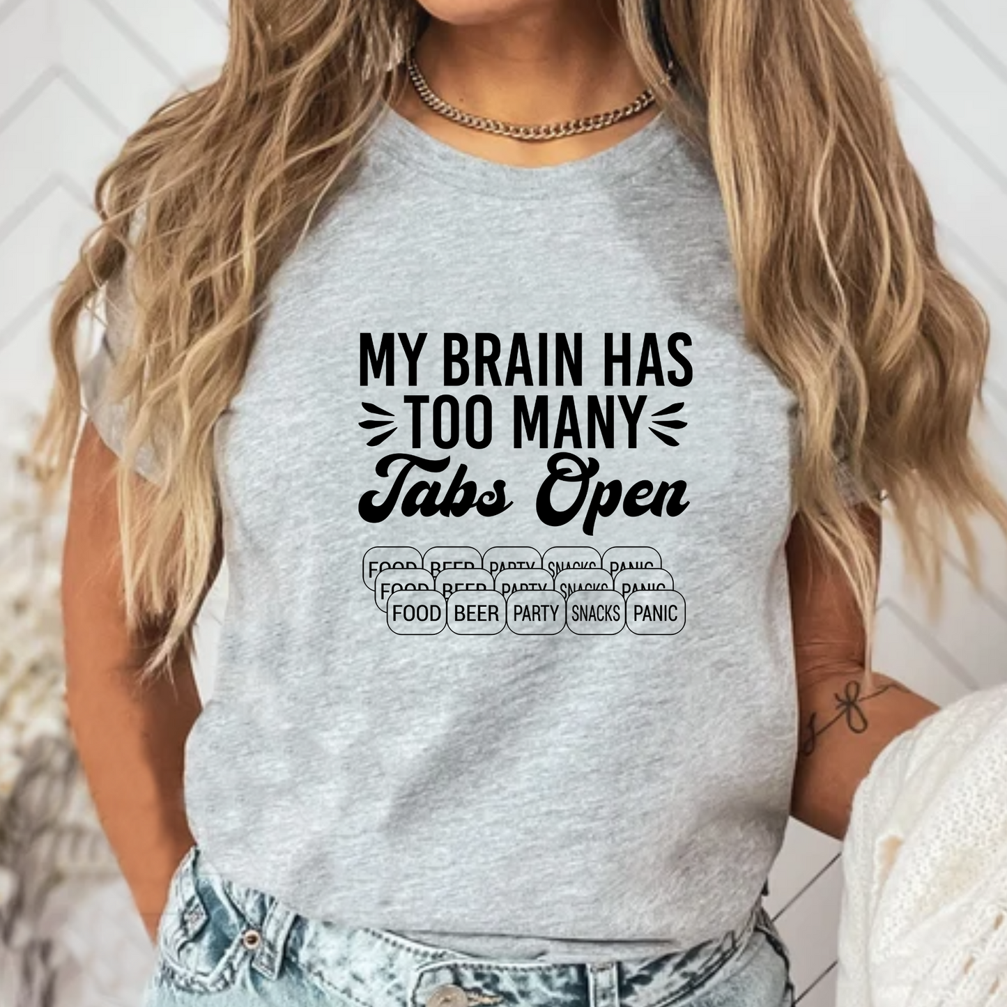 My Brain Has Too Many Tabs Open Unisex T-Shirt