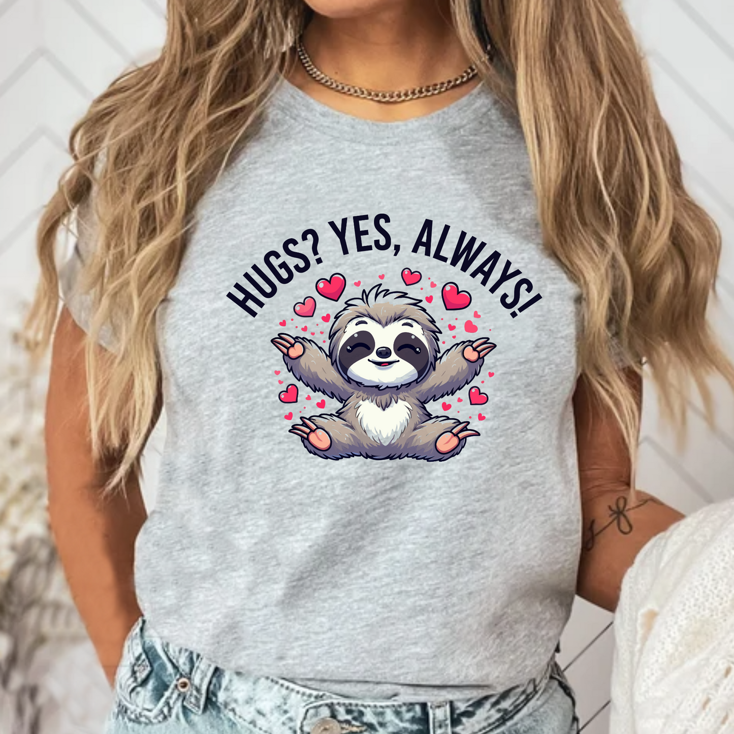 Hugs? Yes, Always! Unisex T-Shirt