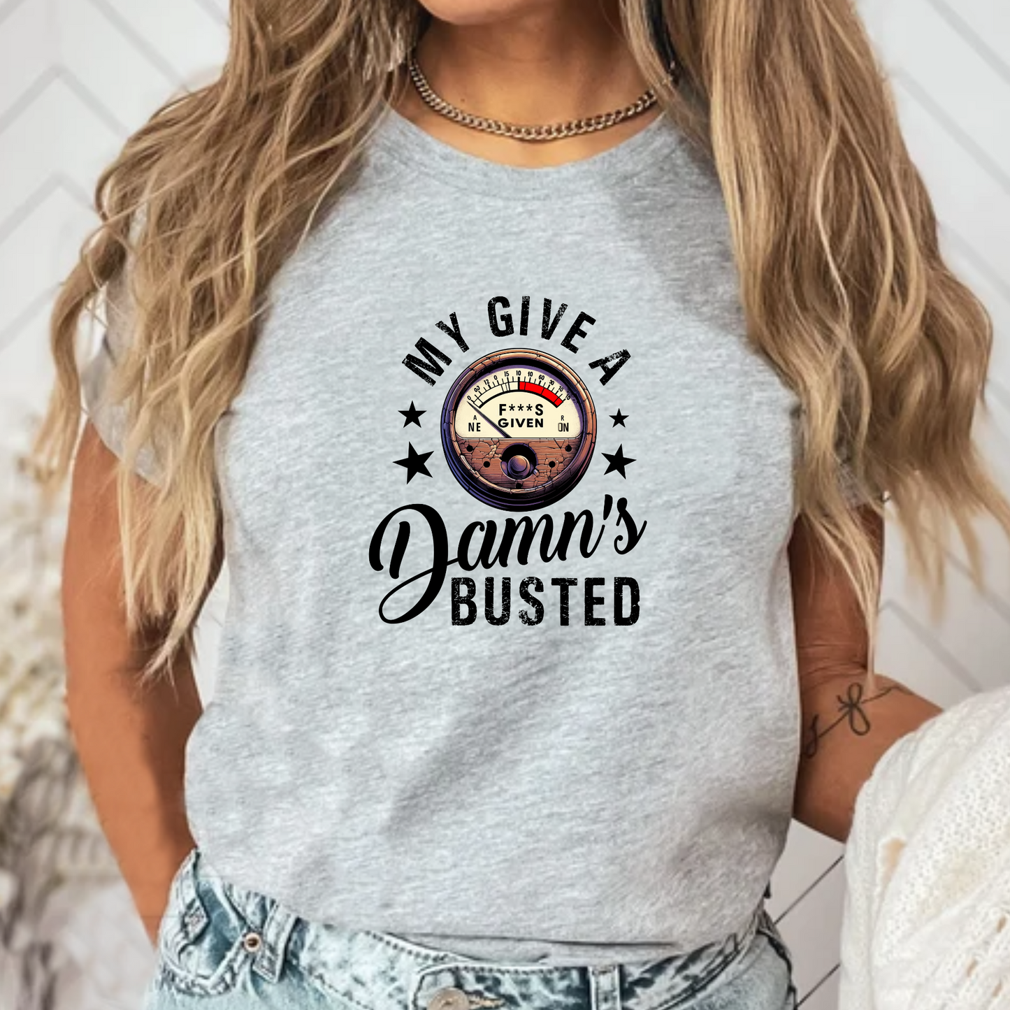 My Give a Damn’s Busted Unisex T-Shirt