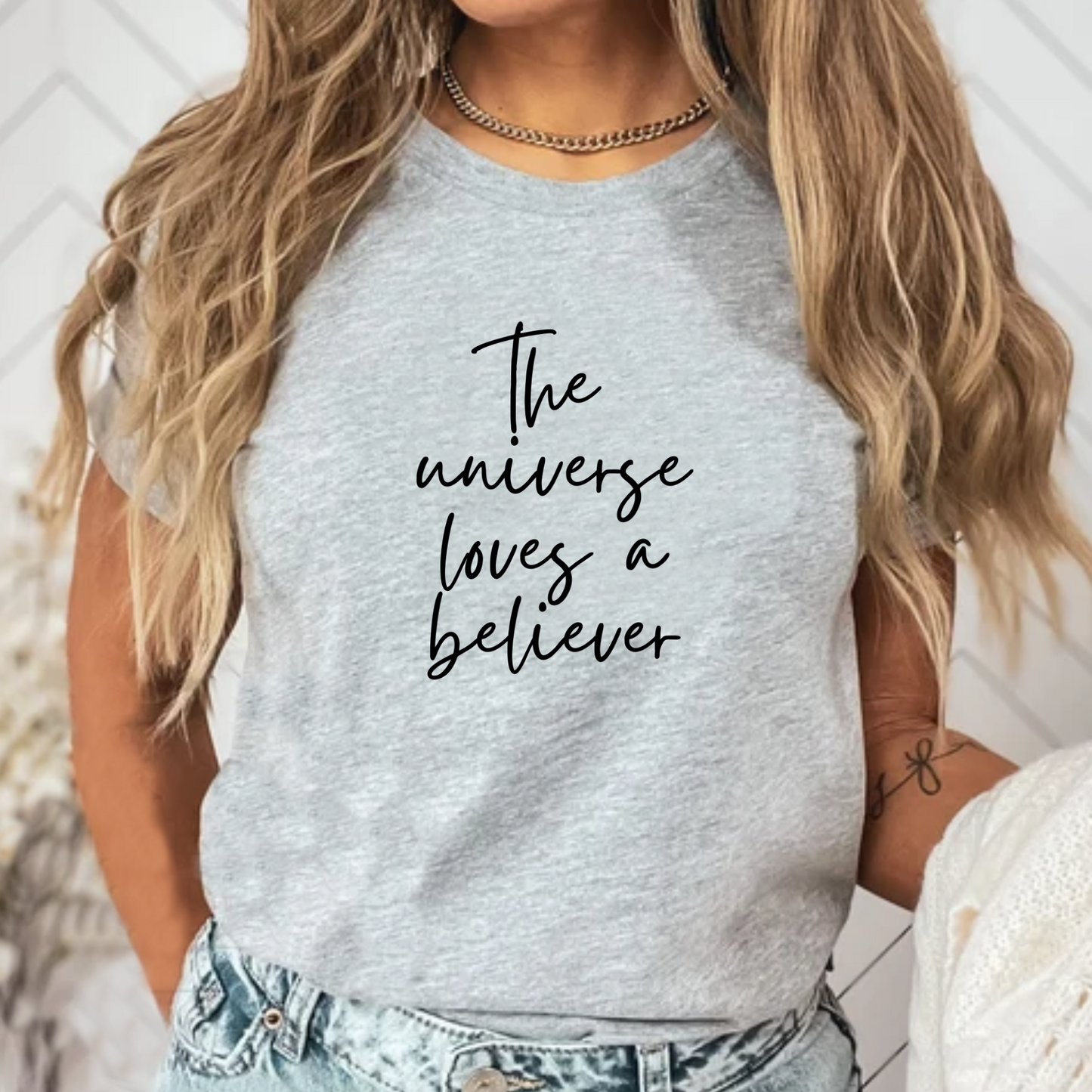 The Universe Loves a Believer – Women’s Empowerment T-Shirt