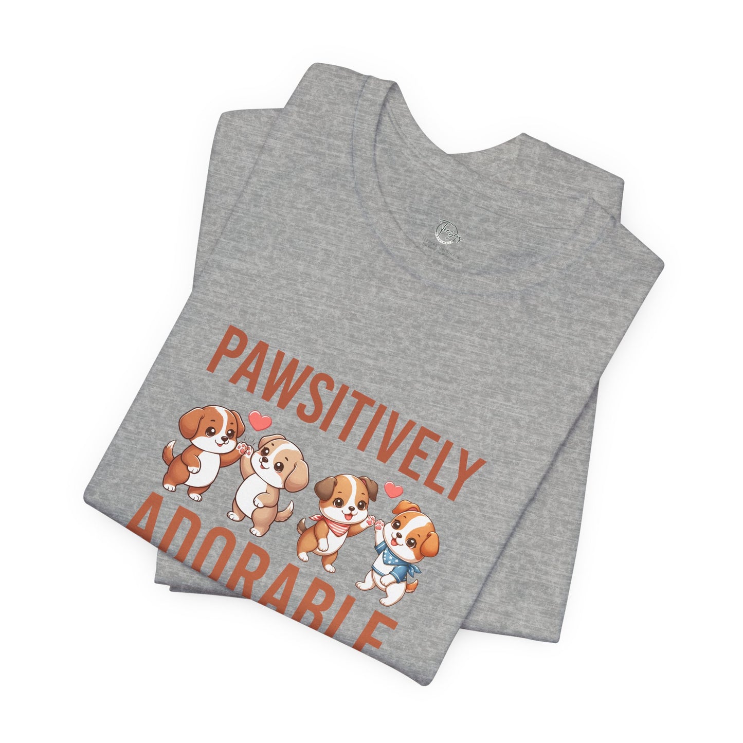 Pawsitively Adorable T-Shirt Unisex T-Shirt