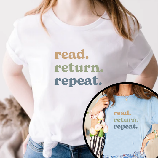 Read Return Repeat Unisex T-Shirt