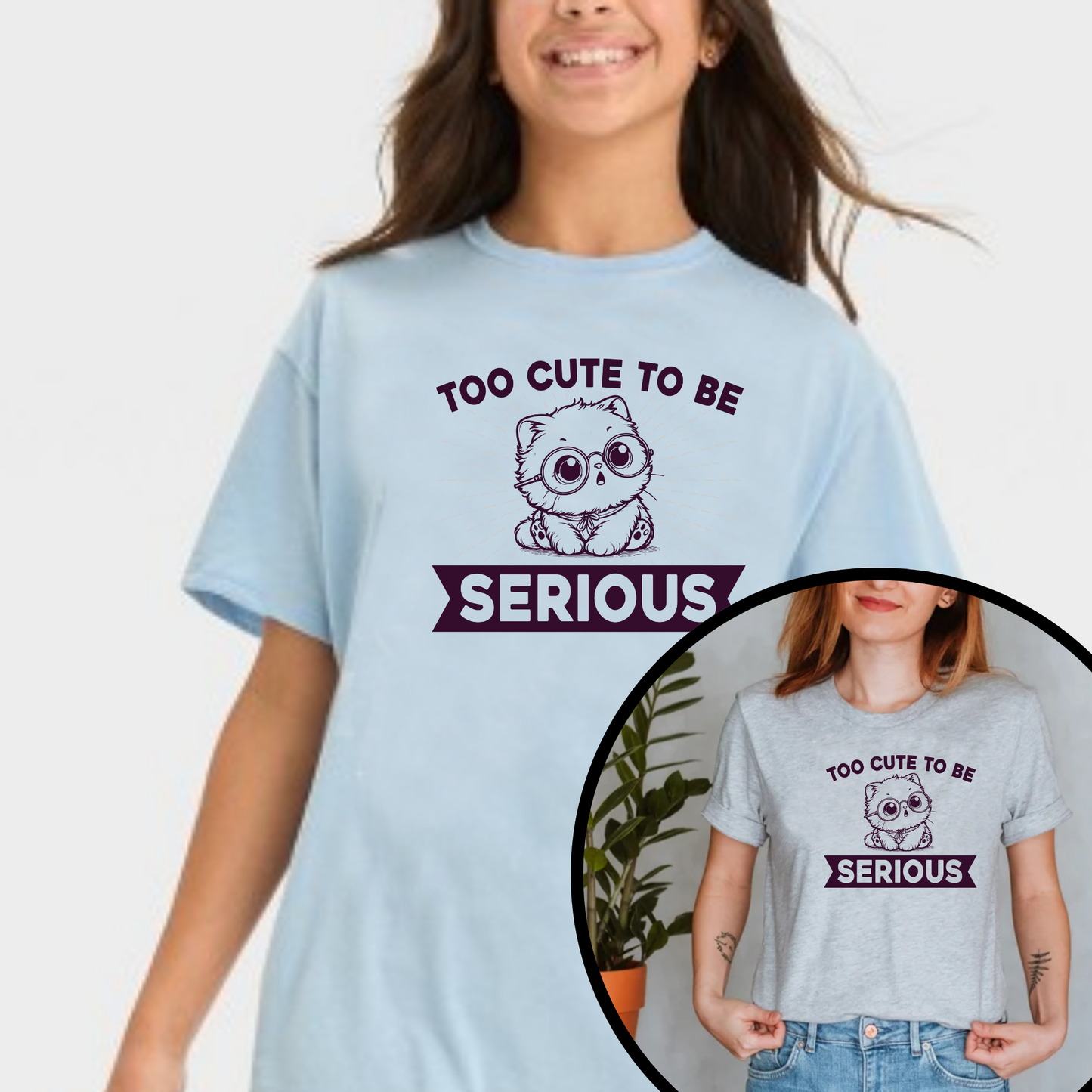 Too Cute to Be Serious Unisex Tee